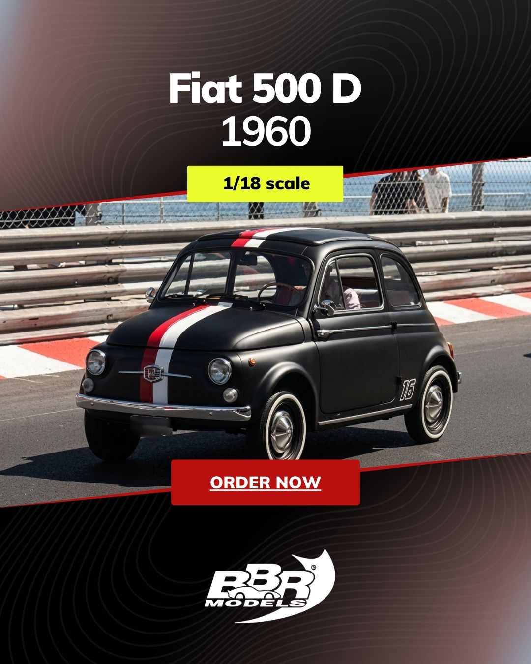 FIAT - BBR 1/18 ミニカー レジン プロポーションモデル 1965年 フィアット FIAT - 500 D N 16 PRINCIPATO DI MONACO LIVERY 1965 - PERSONAL CAR CHARLES LECLERC シャルル・レクラーク私有車 - マットブラック