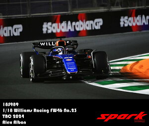 Spark スパーク 1/18 ミニカー レジン プロポーションモデル 2024年3月バーレーンGP ウィリアムズ Williams Racing FW46 No.23 2024 アレキサンダー・アルボン