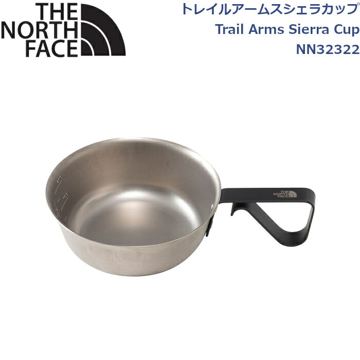 ノースフェイス キャンプ用品 シェラカップ トレイルアームスシェラカップ ライフスタイル アウトドア キャンプ Trail Arms Sierra Cup THE NORTH FACE NN32322