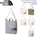 ノースフェイス ショルダーバッグ オーガニックコットンショルダー ライフスタイル アウトドア キャンプ Organic Cotton Shoulder THE NORTH FACE NM82386