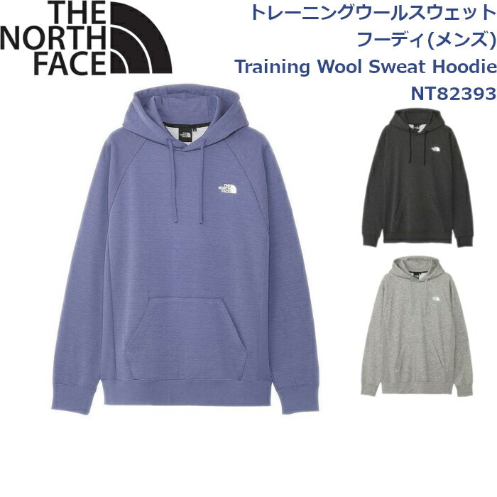 ノースフェイス トップス トレーナー メンズ トレーニングウールスウェットフーディ ライフスタイル アウトドア キャンプ Training Wool Sweat Hoodie THE NORTH FACE NT82393