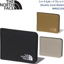 ノースフェイス 財布 シャトルカードワレット アウトドア ライフスタイル Shuttle Card Wallet THE NORTH FACE NM82339