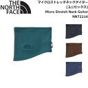 m[XtFCX lbNQC^[ jZbNX }CNXgb`lbNQC^[ AEghA Lv CtX^C Micro Stretch Neck Gaiter THE NORTH FACE NN72216