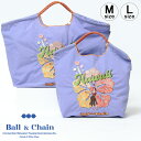 【正規品】ボールアンドチェーン エコバッグ ball&chain ハワイ ラベンダー オリジナル Mサイズ Lサイズ ショッピングバッグ トートバッグ A4 刺繍 ball and chain
