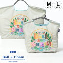 【正規品】ボールアンドチェーン エコバッグ ball&chain BC Garden ガーデン P.グレー オリジナル Mサイズ Lサイズ ショッピングバッグ トートバッグ A4 刺繍 ball and chain