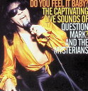 【中古】 (CD) Do You Feel It Baby ? / Question Mark & The Mysterians (送料無料)