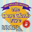 【中古】 CD THE DE CLARK FIVE「Great Hits & Rare Collection Vol. 2」 / The Dave Clark ...