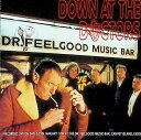 【中古】 CD Down At The Doctors / ドクター・フィールグッド (送料無料)