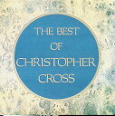 【中古】 (CD) ベスト・オブ・クリストファー・クロス / クリストファー・クロス (送料無料)