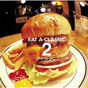 【中古】 CD EAT A CLASSIC 2 / →Pia-no-jaC← (送料無料)