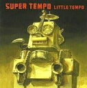 【中古】 CD SUPER TEMPO / リトルテンポ (送料無料)