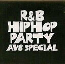 【中古】 CD スーパー・ダンス・フリーク VOL.90~R&B/ヒップホップ・パーティーAV8スペシャル~ / オムニバス (送料無料)