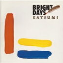 【中古】 CD BRIGHT DAYS / KATSUMI (送料無料)
