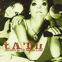 【中古】 CD 200 Km/H in the Wrong Lane / t.A.T.u. (送料無料)