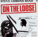 【中古】 CD On the Loose / Steve Gibbons Band (送料無料)