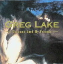 【中古】 CD Welcome Back My Friends / Greg Lake (送料無料)