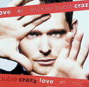 【中古】 CD Crazy Love(CD+DVD) / マイケル・ブーブレ (送料無料)