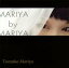 【新品未開封】 CD MARIYA by MARIYA / 毬谷友子 ()(送料無料) 2,288円