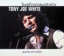 【中古】 (CD) Live From Austin Tx (Dig) / トニー・ジョー・ホワイト (送料無料)