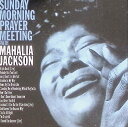 【中古】 (CD) サンデー・モーニング・プレイヤー・ミーティング / マヘリア・ジャクスン (送料無料)
