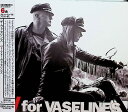 【中古】 CD ヴィ・フォー・ヴァセリンズ / バセリンズ (送料無料)