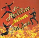 【中古】 CD フルスロットル・レッドゾーン / THE MACK SHOW (送料無料)