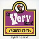 【中古】 CD ザ・ヴェリィ・ベスト・オブ・ベイリー ビッグ・ベリー・マン / アドミラル・ベイリー (送料無料)