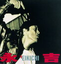 【中古】 CD 永吉 / 矢沢永吉 (送料無料)