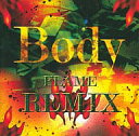 【中古】 CD FLAME RE-MIX / BODY (送料無料)