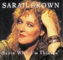 【中古】 CD Sayin What I'm Thinkin / Sarah Brown (送料無料)