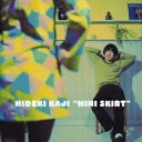 【中古】 (CD) MINI SKIRT DELUXE ED / カジヒデキ (送料無料)