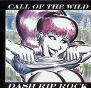 【中古】 (CD) Call of the Wild / Dash Rip Rock (送料無料)