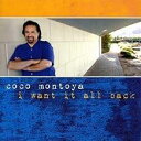 【中古】 CD I Want It All Back / Coco Montoya (送料無料)