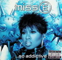 【中古】 (CD) Miss E. So Addictive / ミッシー・エリオット (送料無料)