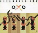 【中古】 (CD) O-X-O / RESONANCE VOX (送料無料)