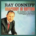 【中古】Rhapsody in Rhythm / Ray Conniff (CD)