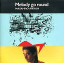 【中古】 (CD) Melody go round / Masahiro Andoh ANDY’S (送料無料)