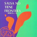 【中古】 (CD) Salsa No Tiene Fronteras / Orquesta de La Luz (送料無料)