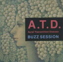【中古】A.T.D. / BUZZ SESSION (CD)