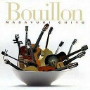 【中古】BOUILLON / 千代正行 (CD)