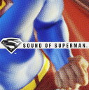 【中古】 (CD) サウンド・オブ・スーパーマン オリジナル・サウンドトラック / ジャックス・マネキン , ナイトメア・オブ・ユー