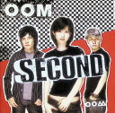 【中古】 (CD) SECOND / OOM (送料無料)
