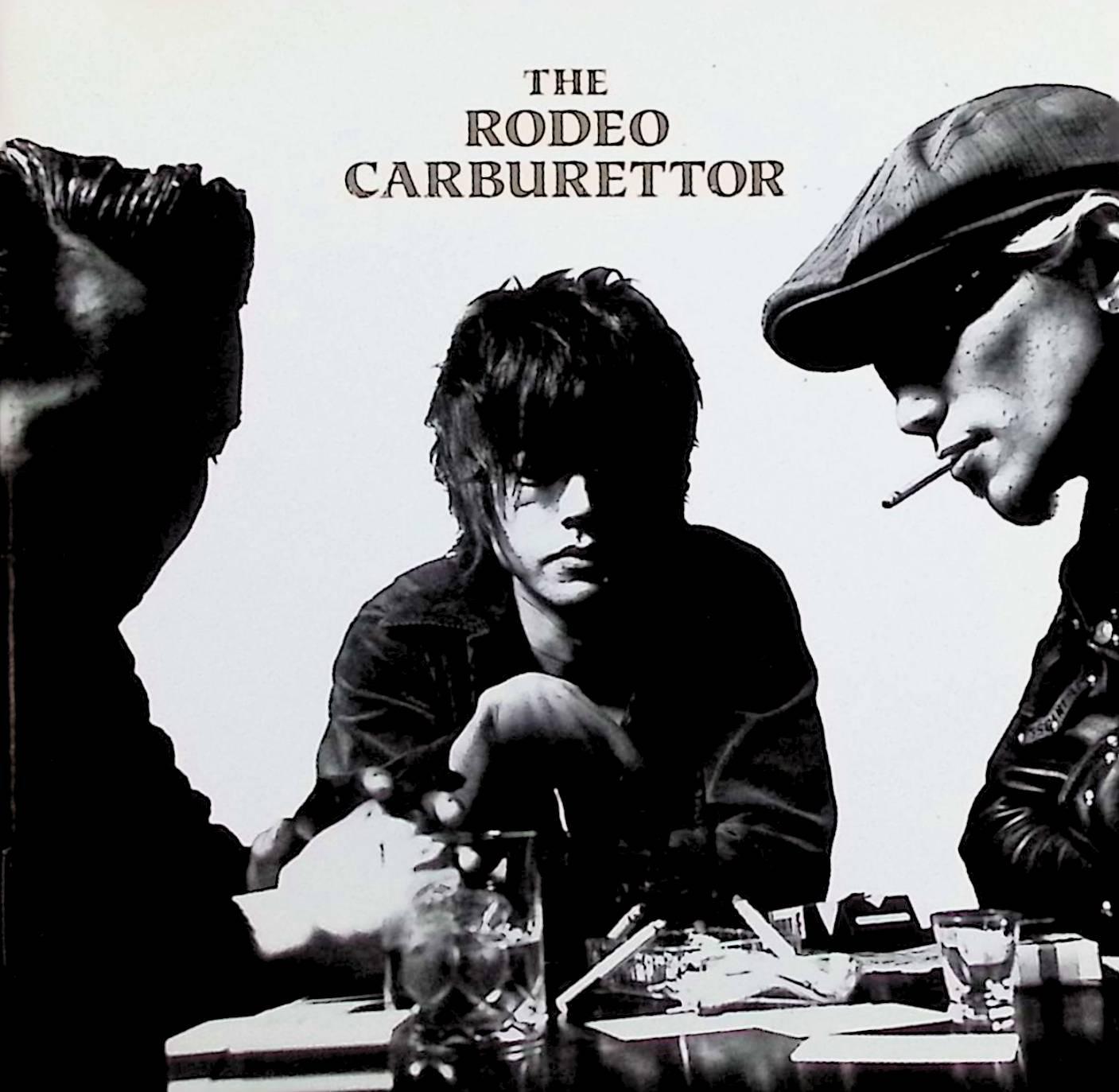 【中古】 (CD) Rodeo Carburettor / THE RODEO CARBURETTOR （送料無料）