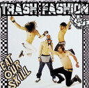 【中古】 (CD) イート・アワー・スキル / トラッシュ・ファッション (送料無料)