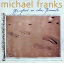 【中古】 (CD) Barefoot on the Beach / マイケル・フランクス (送料無料)