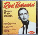 【新品未開封】 (CD) Swamp Rock N Roller / Rod Bernard (送料無料)