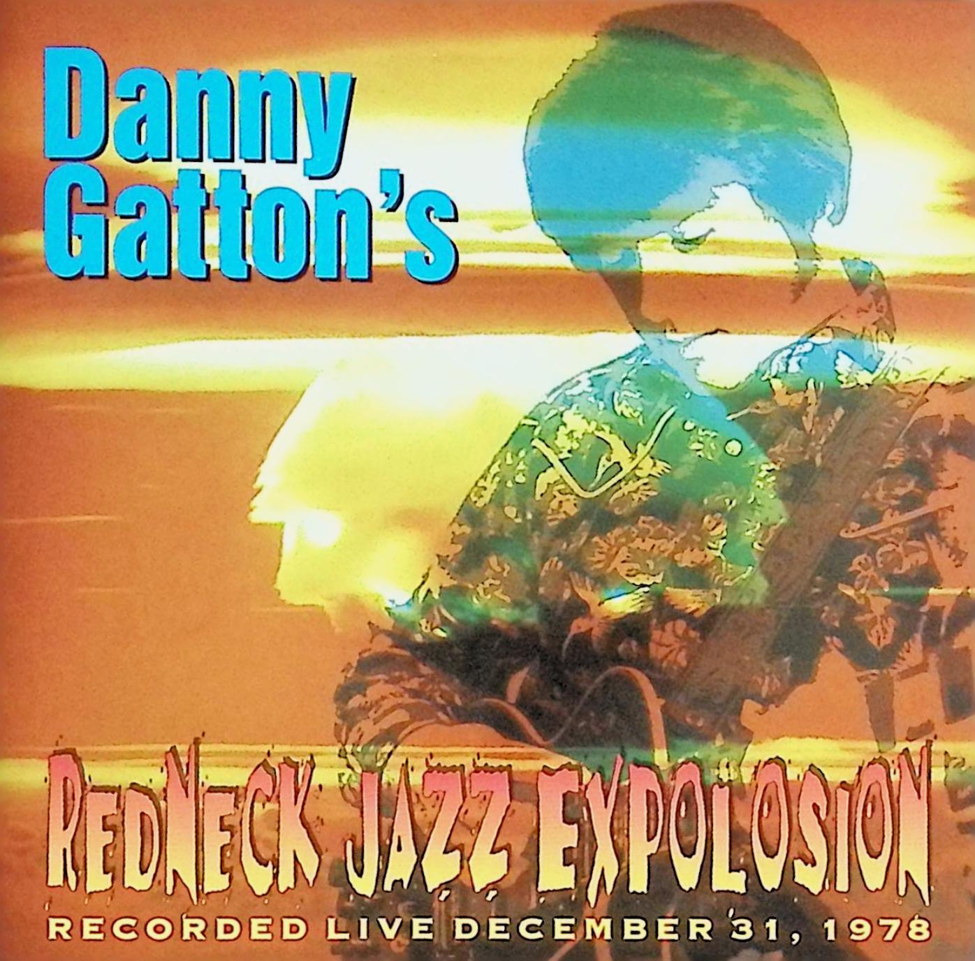 ����š� (CD) Redneck Jazz Explosion / Danny Gatton �Хǥ�������󥺡�������̵����