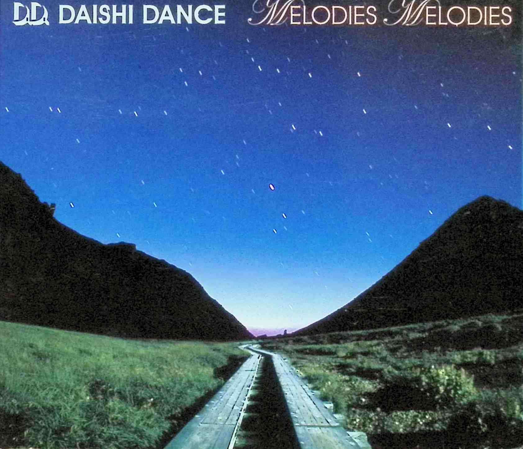 ����š� (CD) MELODIES MELODIES�ʥǥ��ѥå��� / DAISHI DANCE ������̵����