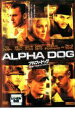 【中古】DVD▼アルファ・ドッグ 破滅へのカウントダウン レンタル落ち