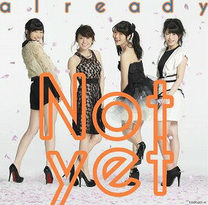 【アウトレット品】Not yet／already(Type-B)【CD/邦楽ポップス】